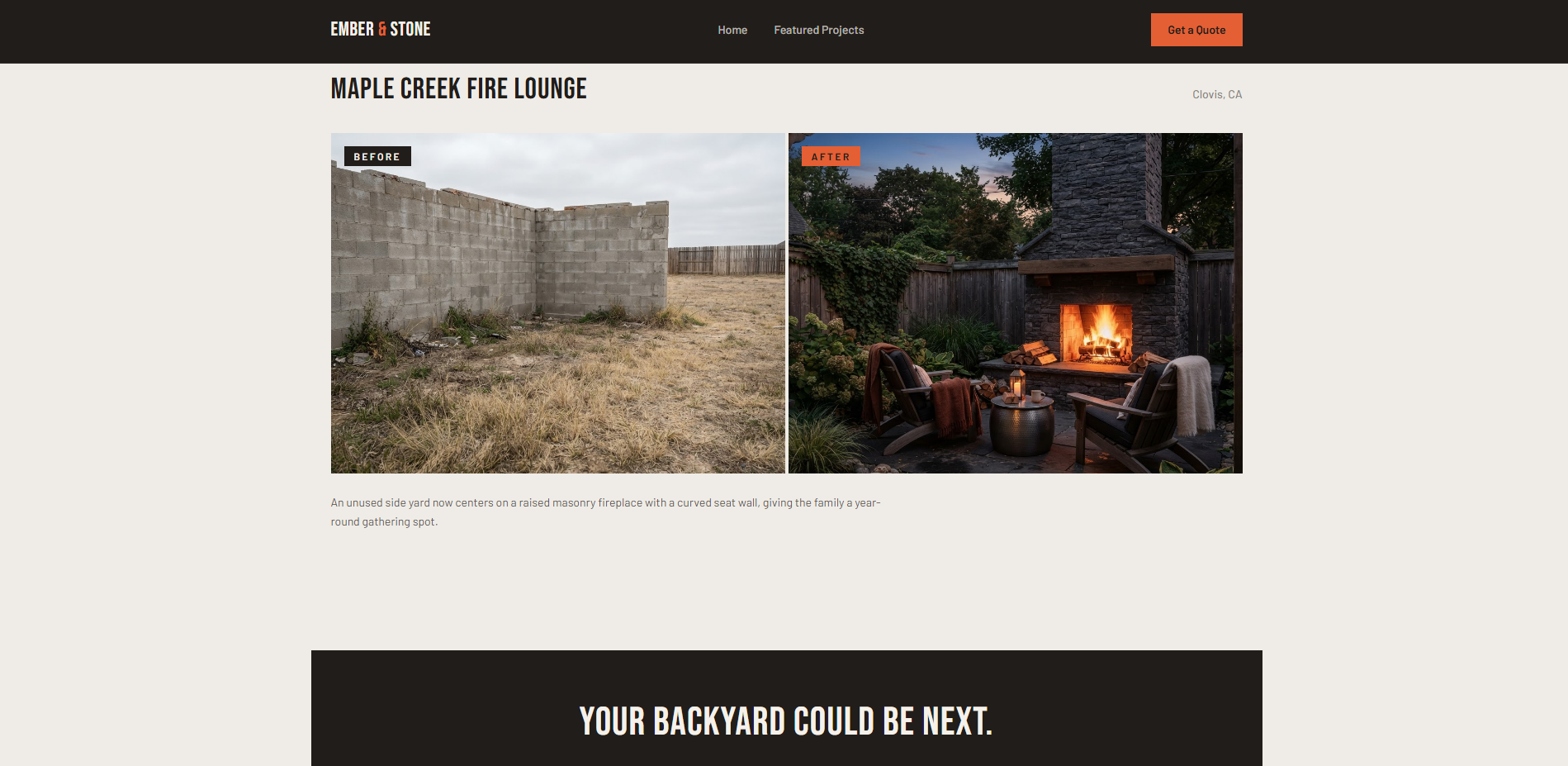 Ember & Stone Maple Creek Fire Lounge before/after project card in Clovis CA followed by a dark call-to-action banner reading Your backyard could be next